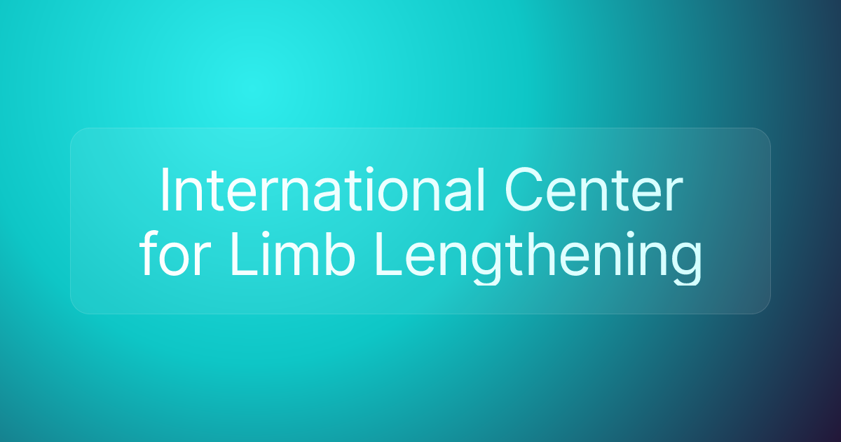 International Center for Limb Lengthening