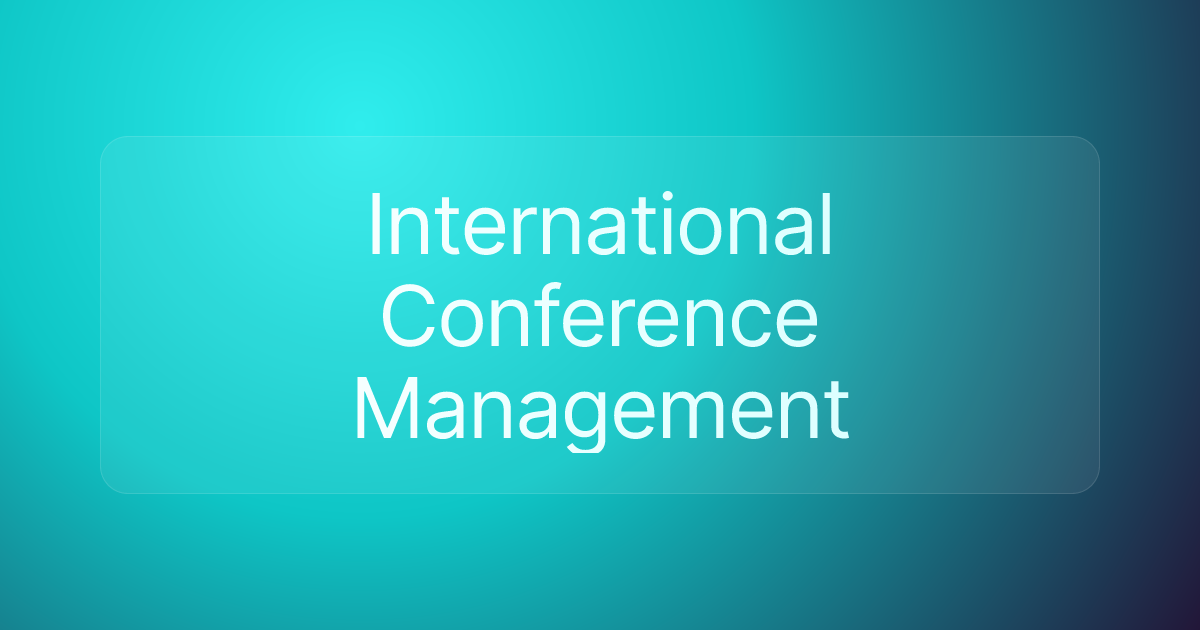 International Conference Management