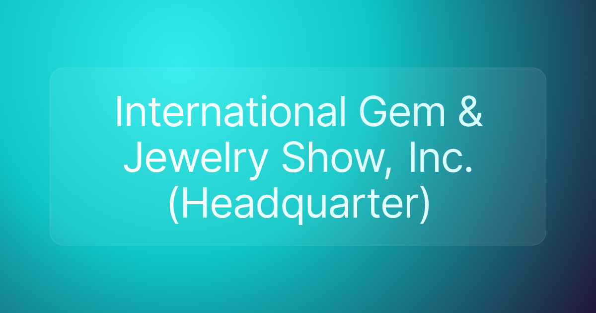 International Gem & Jewelry Show, Inc. (Headquarter)