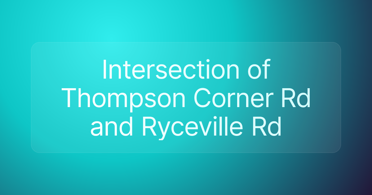 Intersection of Thompson Corner Rd and Ryceville Rd