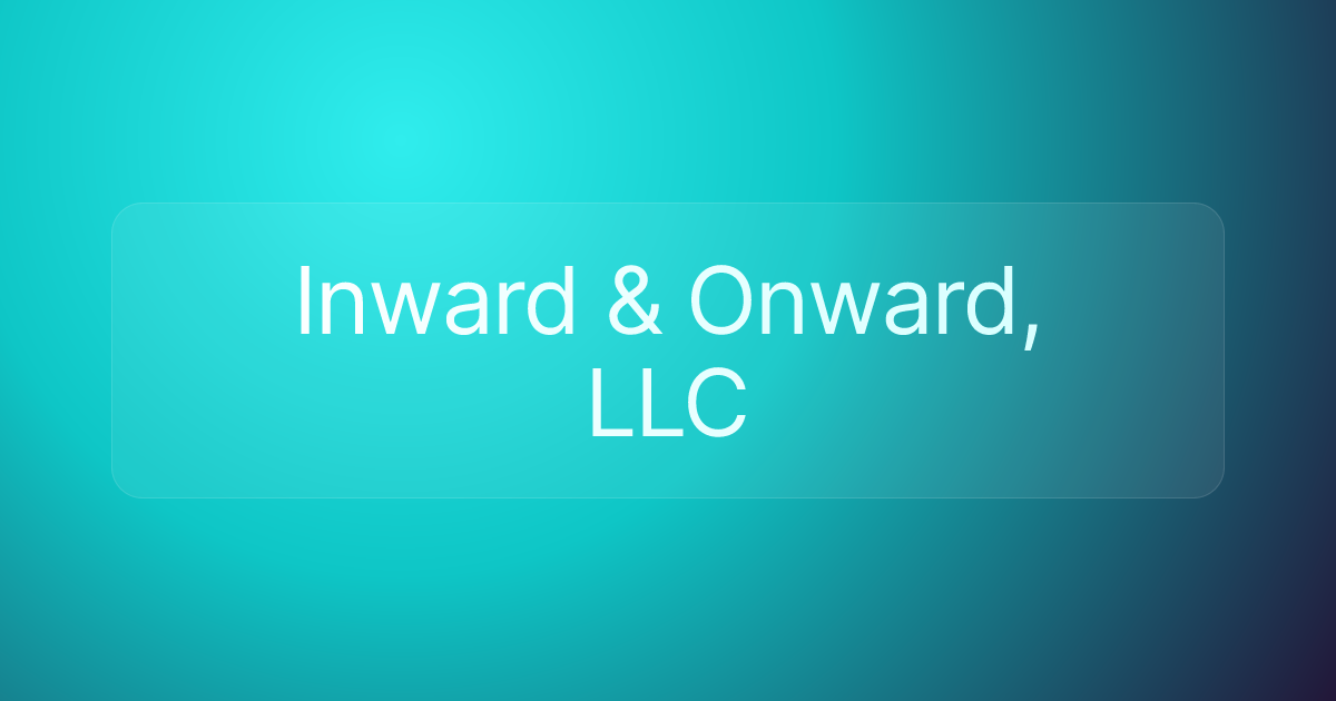 Inward & Onward, LLC