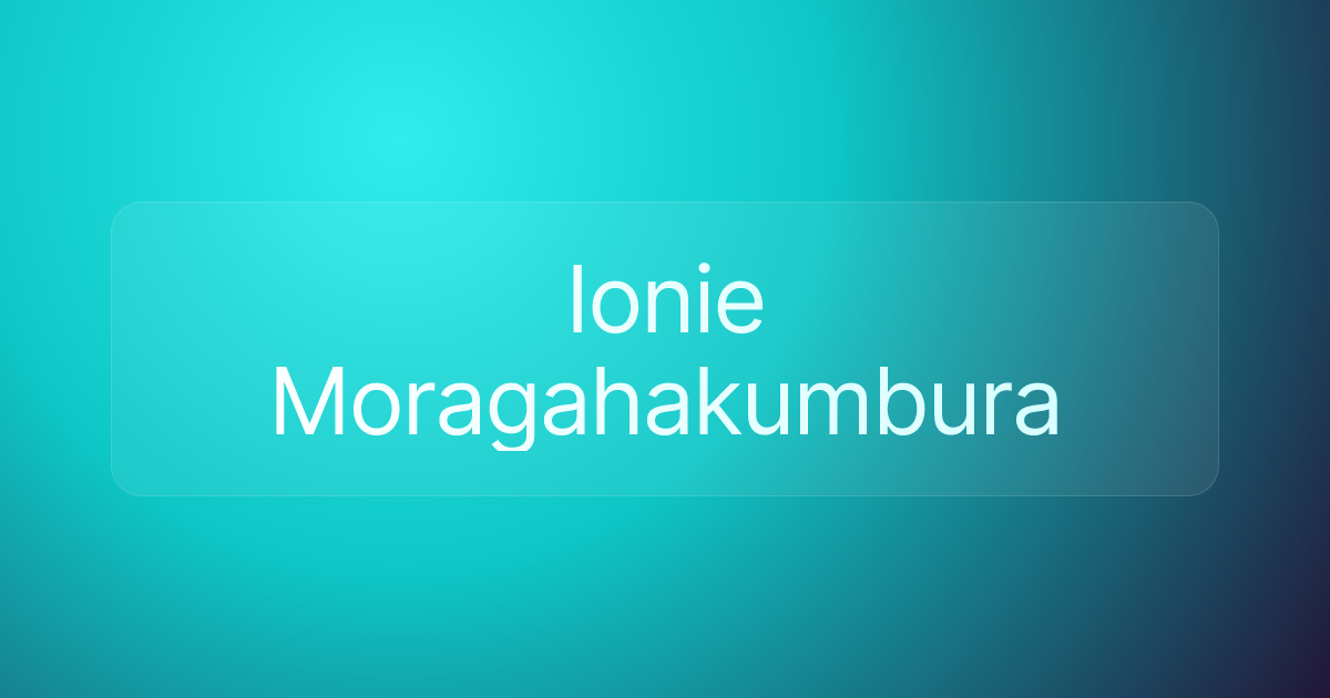 Ionie Moragahakumbura