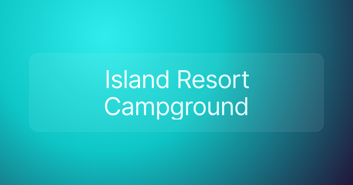 Island Resort Campground