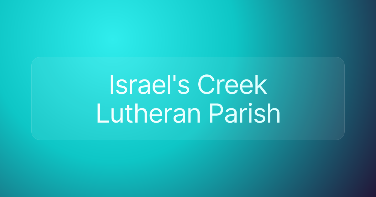 Israel's Creek Lutheran Parish