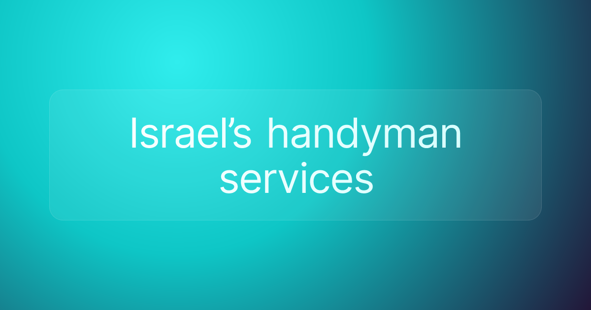 Israel’s handyman services