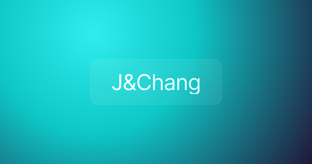 J&Chang