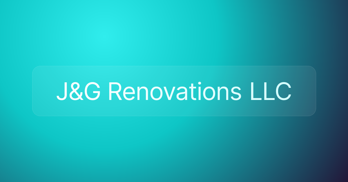 J&G Renovations LLC