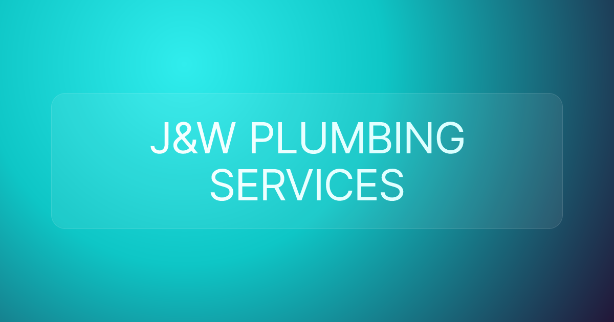 J&W PLUMBING SERVICES