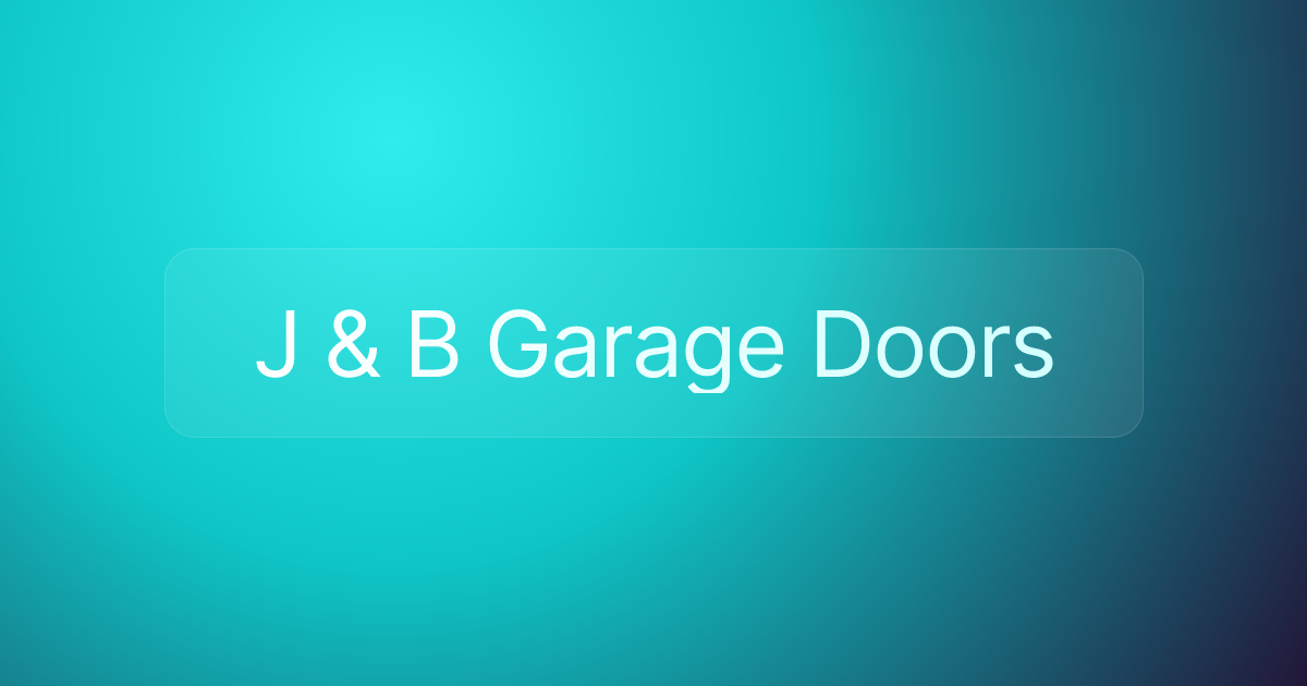 J & B Garage Doors