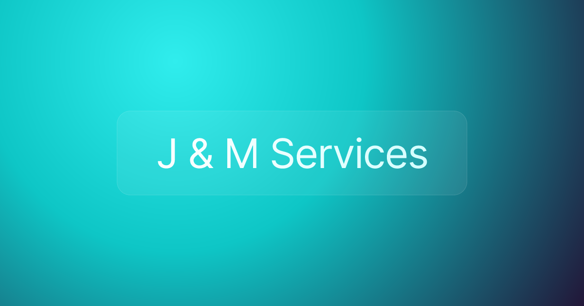 J & M Services