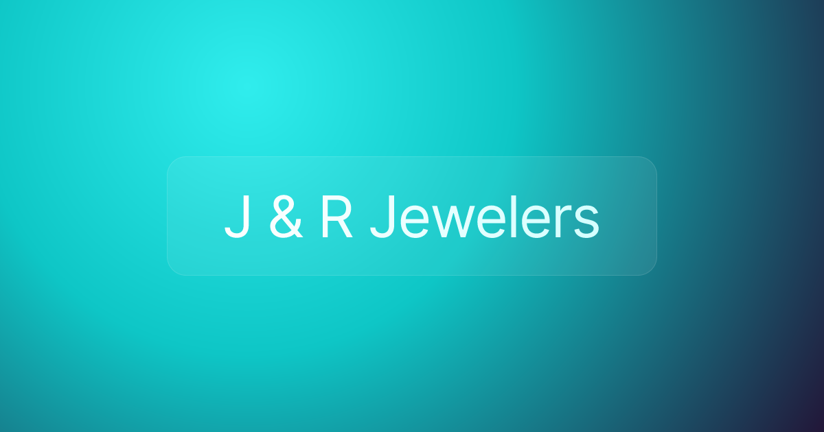 J & R Jewelers