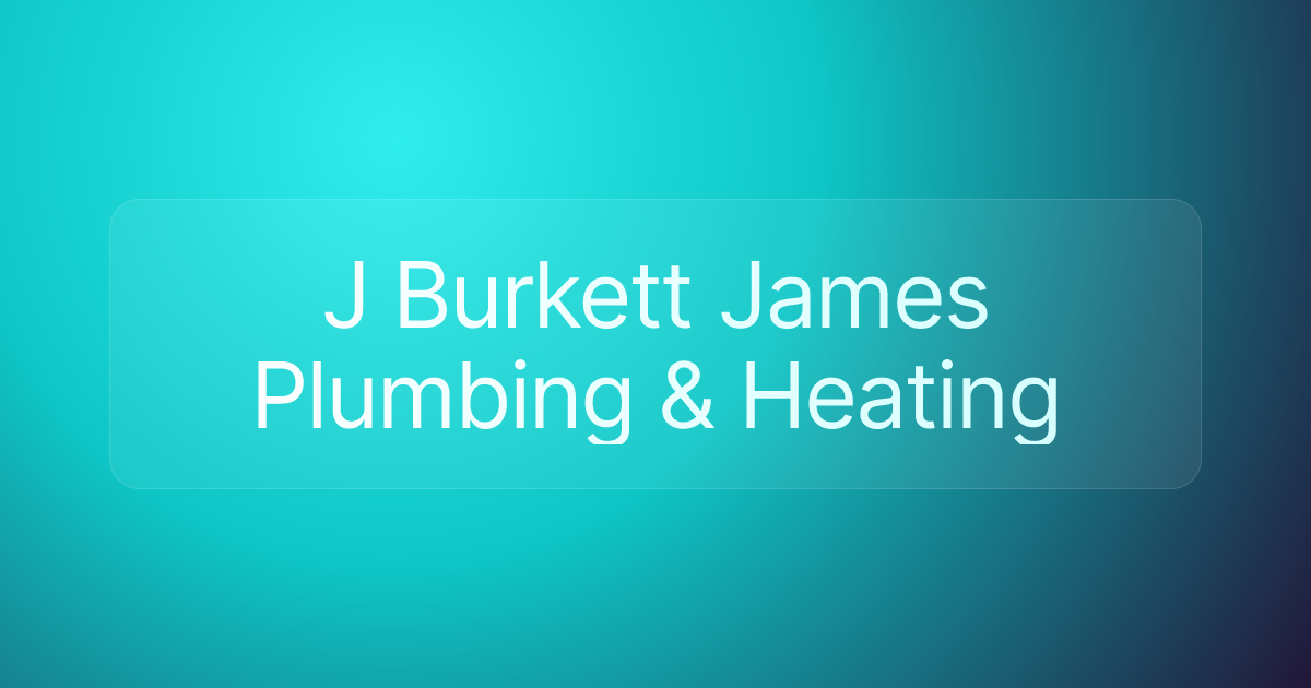 J Burkett James Plumbing & Heating