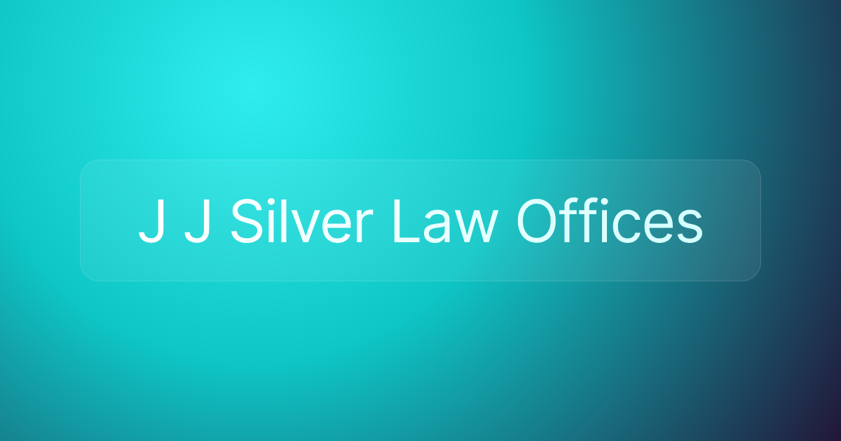 J J Silver Law Offices