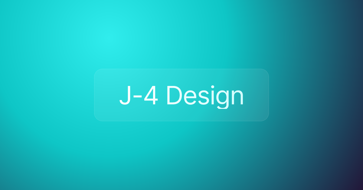 J-4 Design
