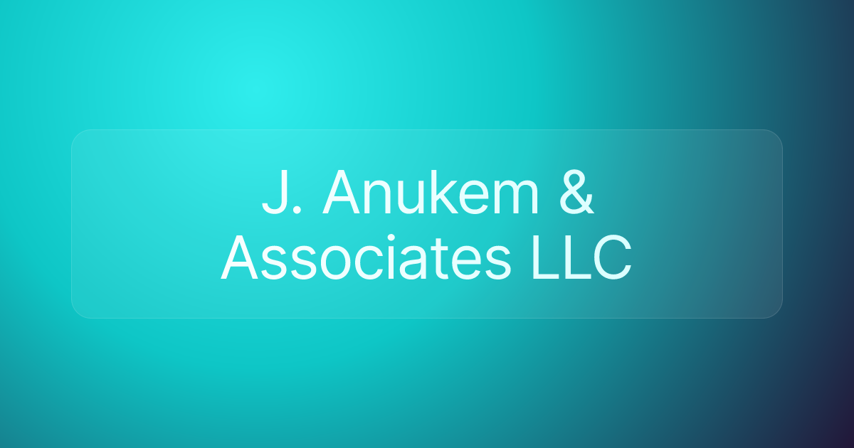 J. Anukem & Associates LLC