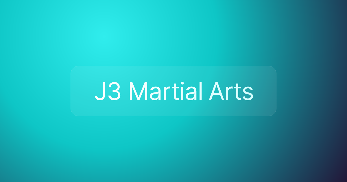 J3 Martial Arts