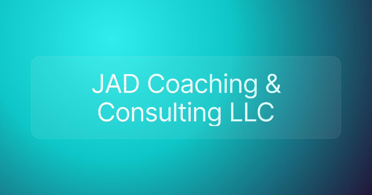 JAD Coaching & Consulting LLC