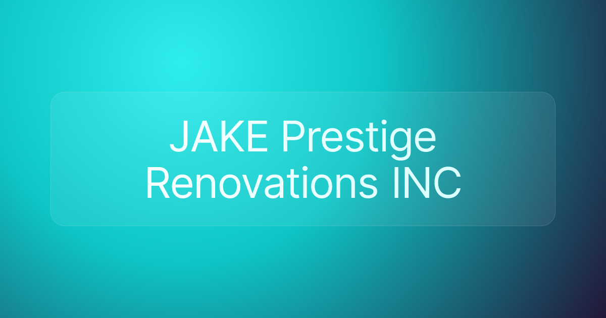 JAKE Prestige Renovations INC