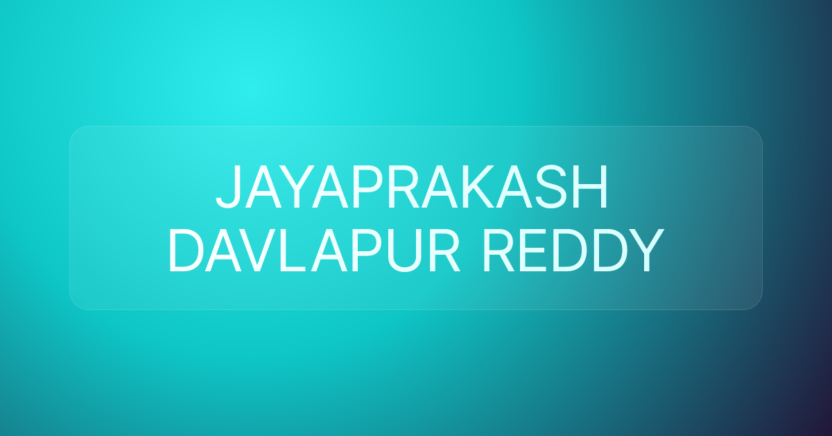 JAYAPRAKASH DAVLAPUR REDDY