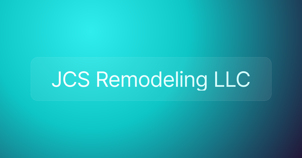 JCS Remodeling LLC