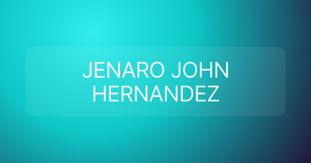 JENARO JOHN HERNANDEZ