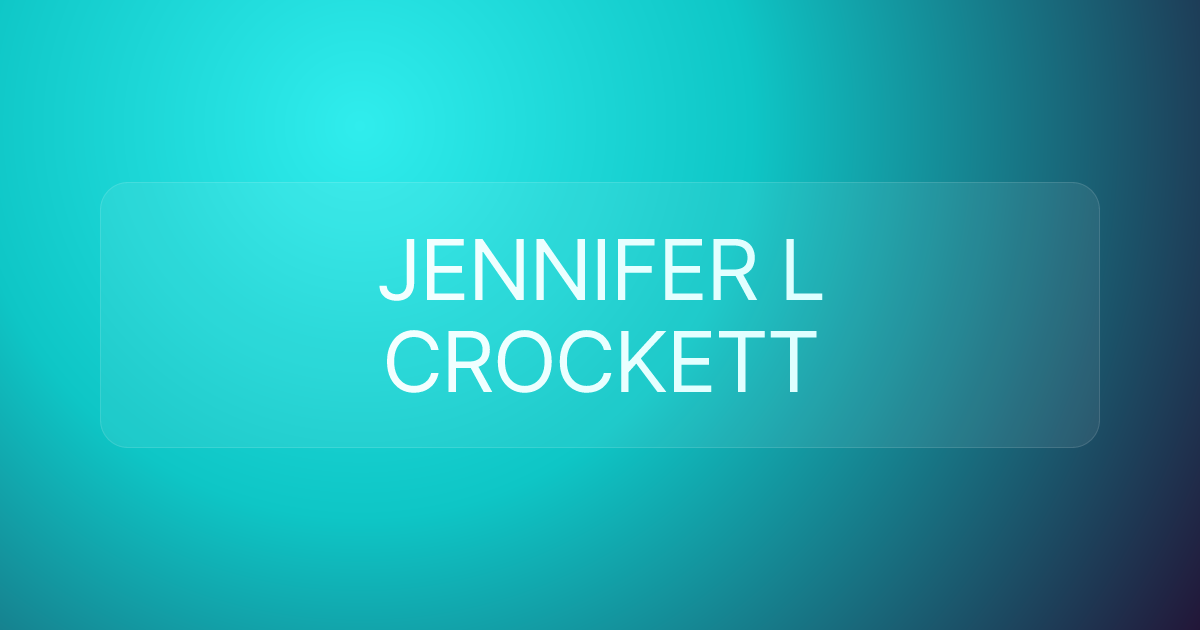 JENNIFER L CROCKETT