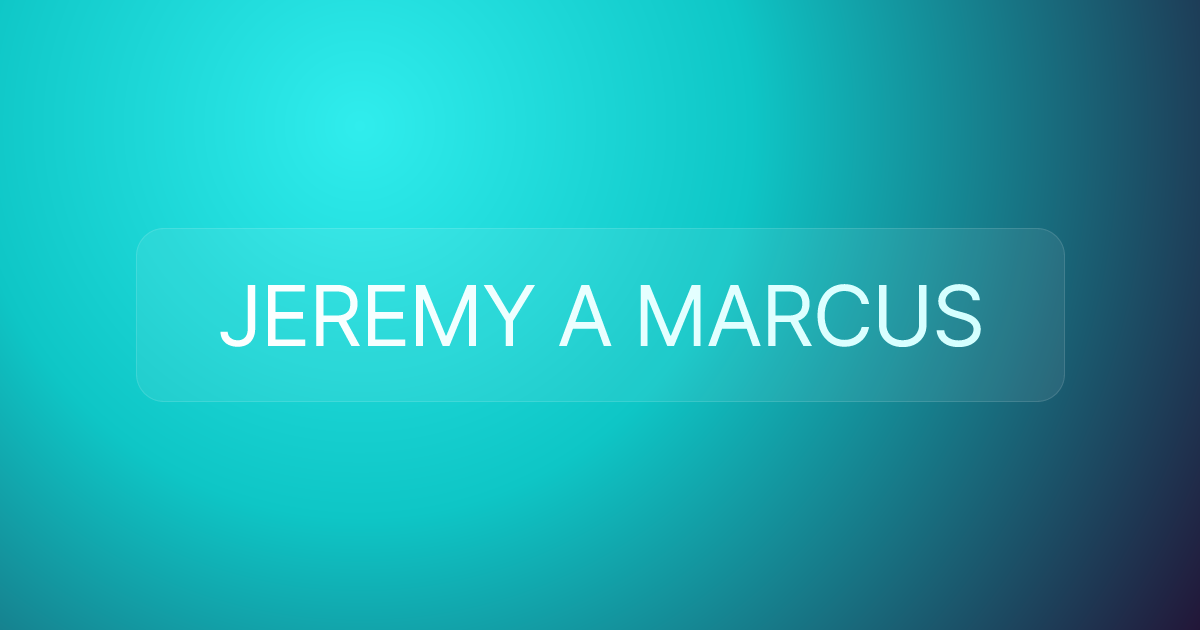 JEREMY A MARCUS