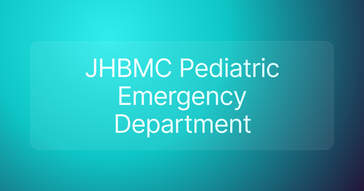 JHBMC Pediatric Emergency Department