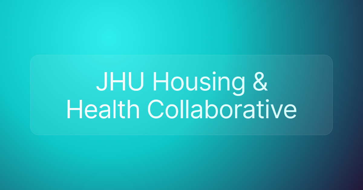 JHU Housing & Health Collaborative