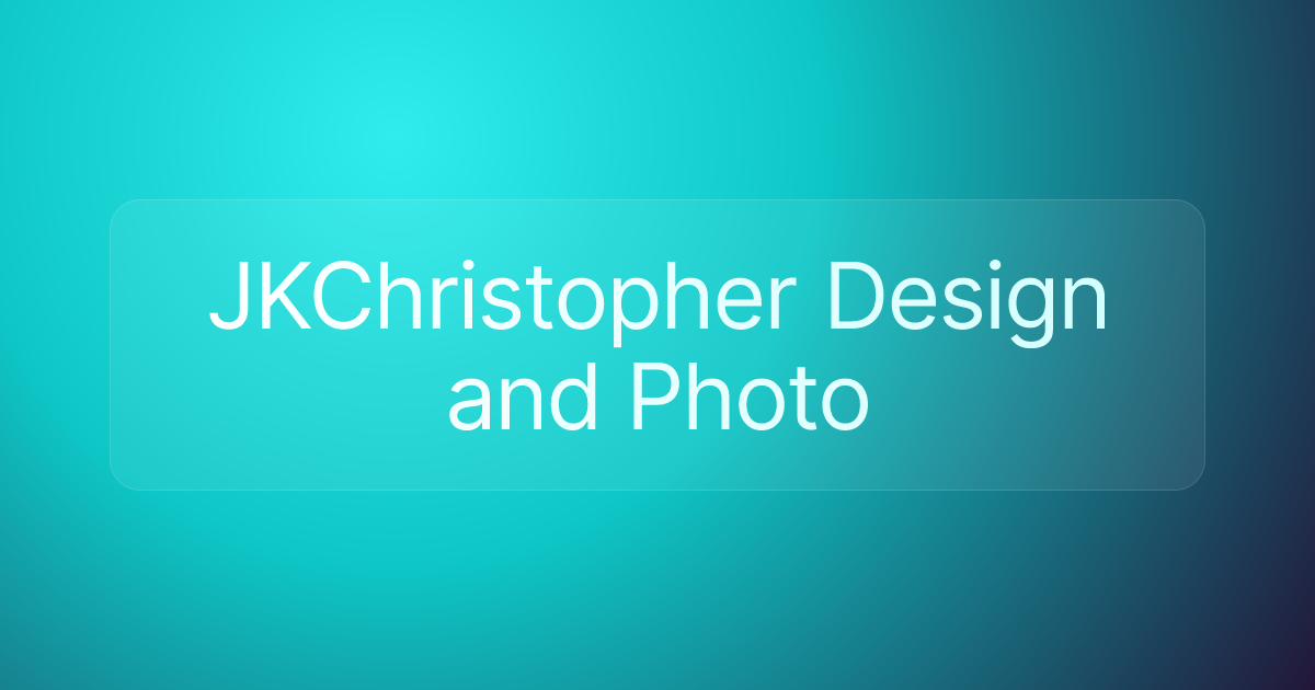 JKChristopher Design and Photo