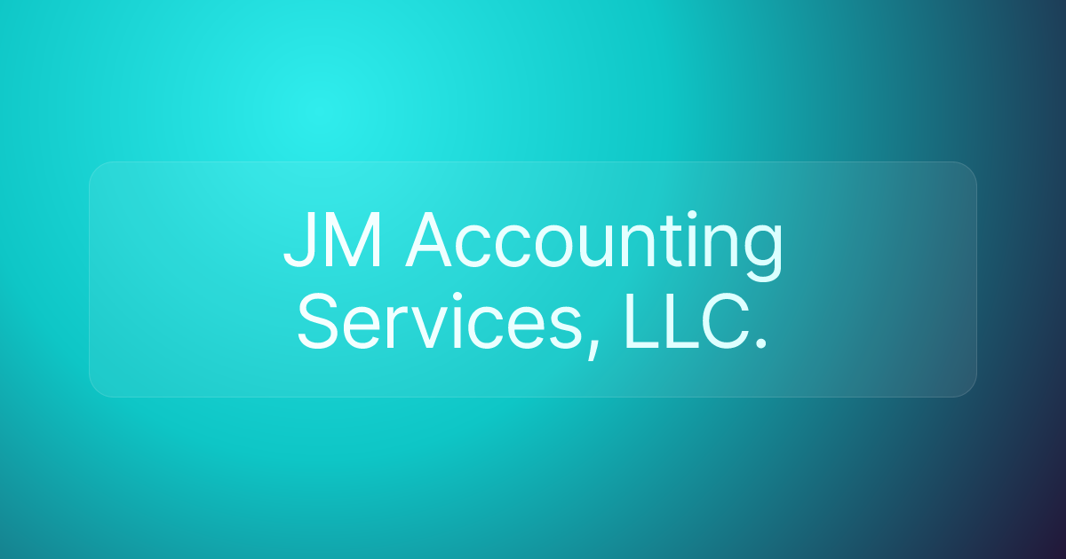 JM Accounting Services, LLC.