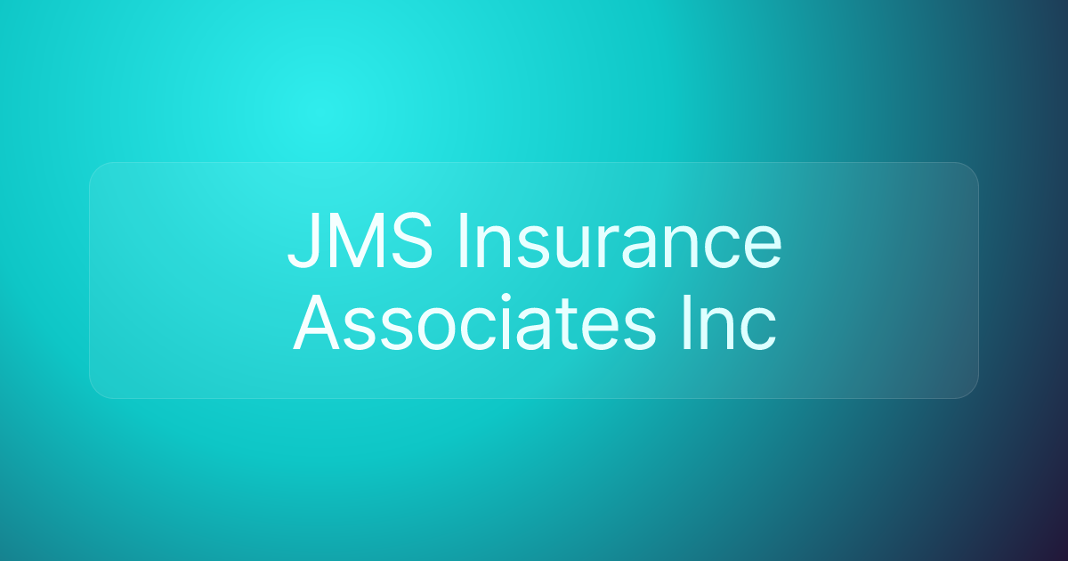 JMS Insurance Associates Inc