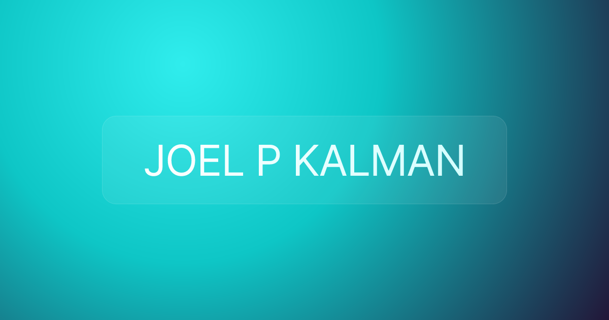 JOEL P KALMAN