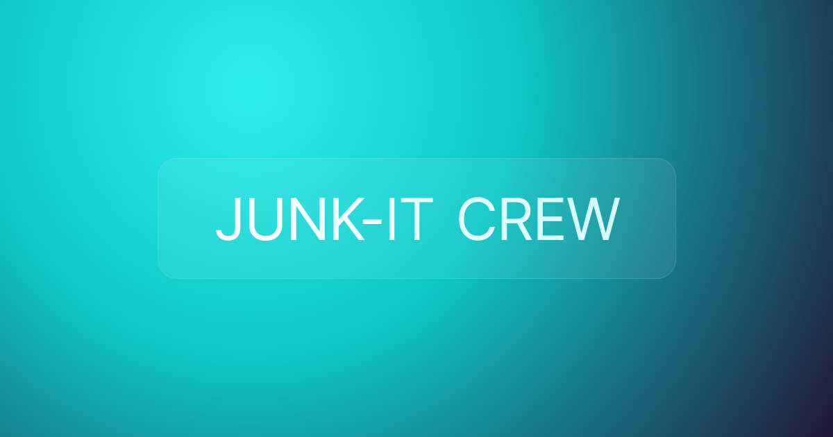 JUNK-IT CREW