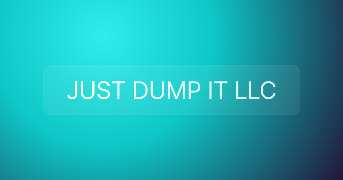 JUST DUMP IT LLC