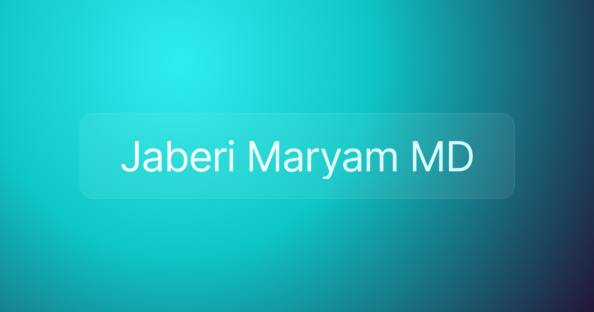 Jaberi Maryam MD