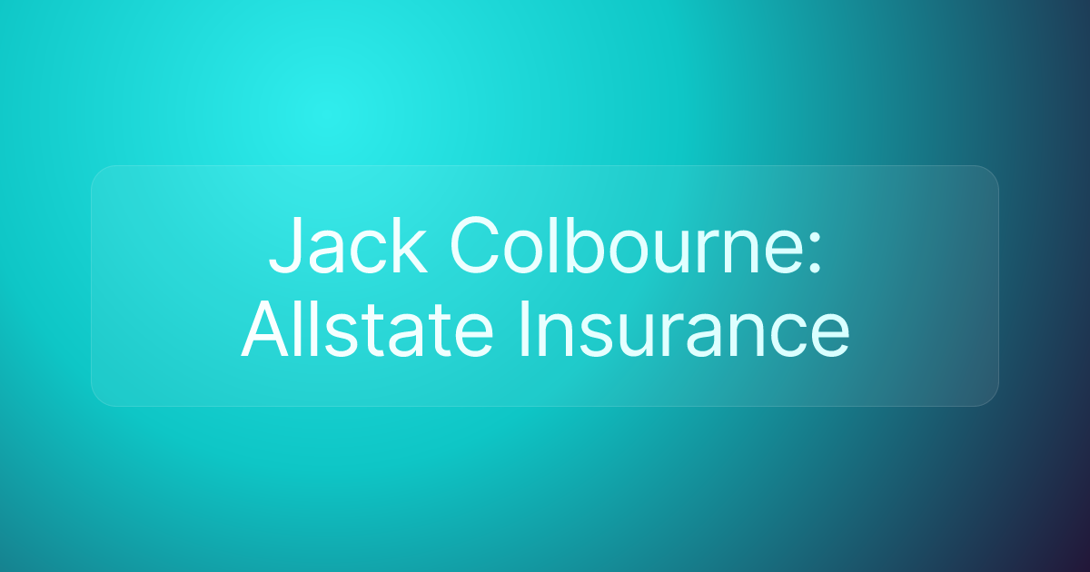 Jack Colbourne: Allstate Insurance