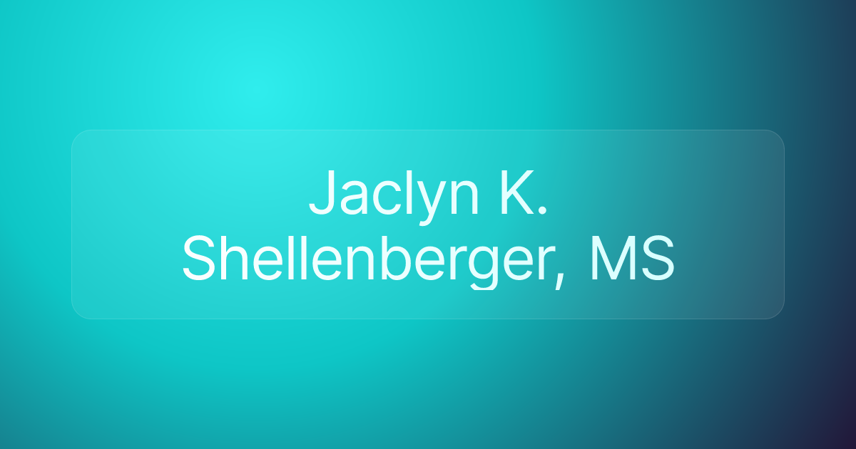 Jaclyn K. Shellenberger, MS