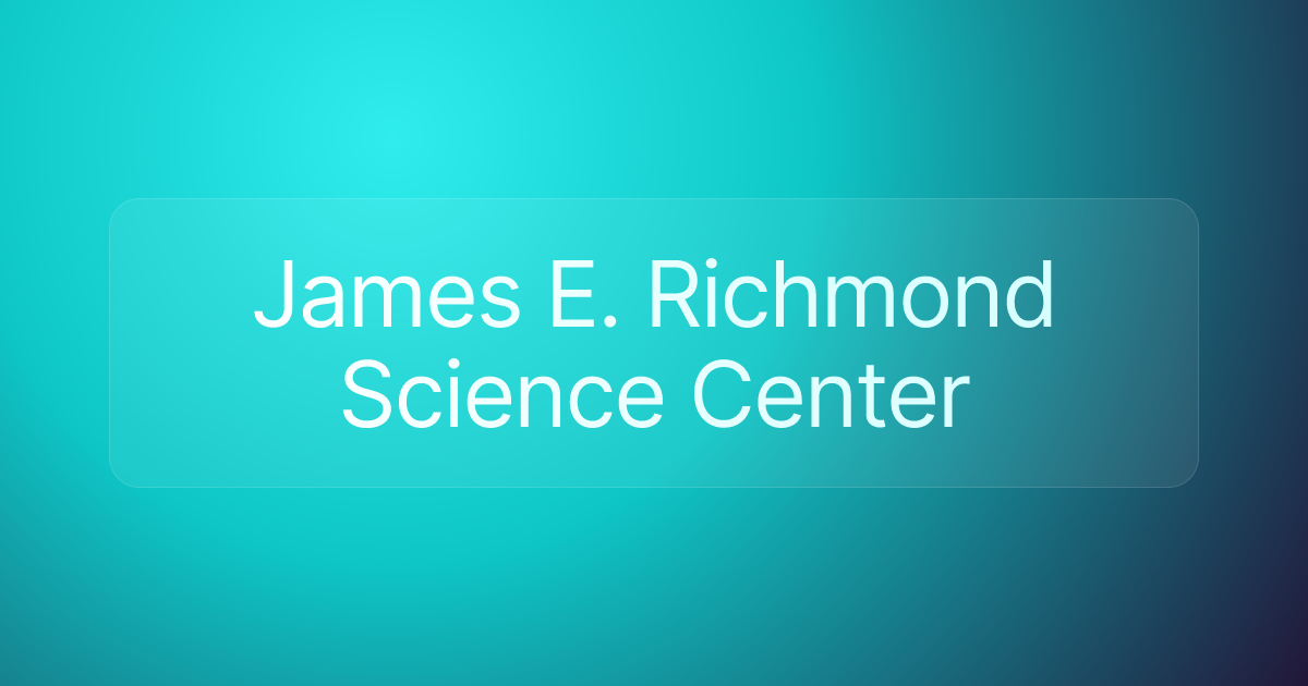 James E. Richmond Science Center