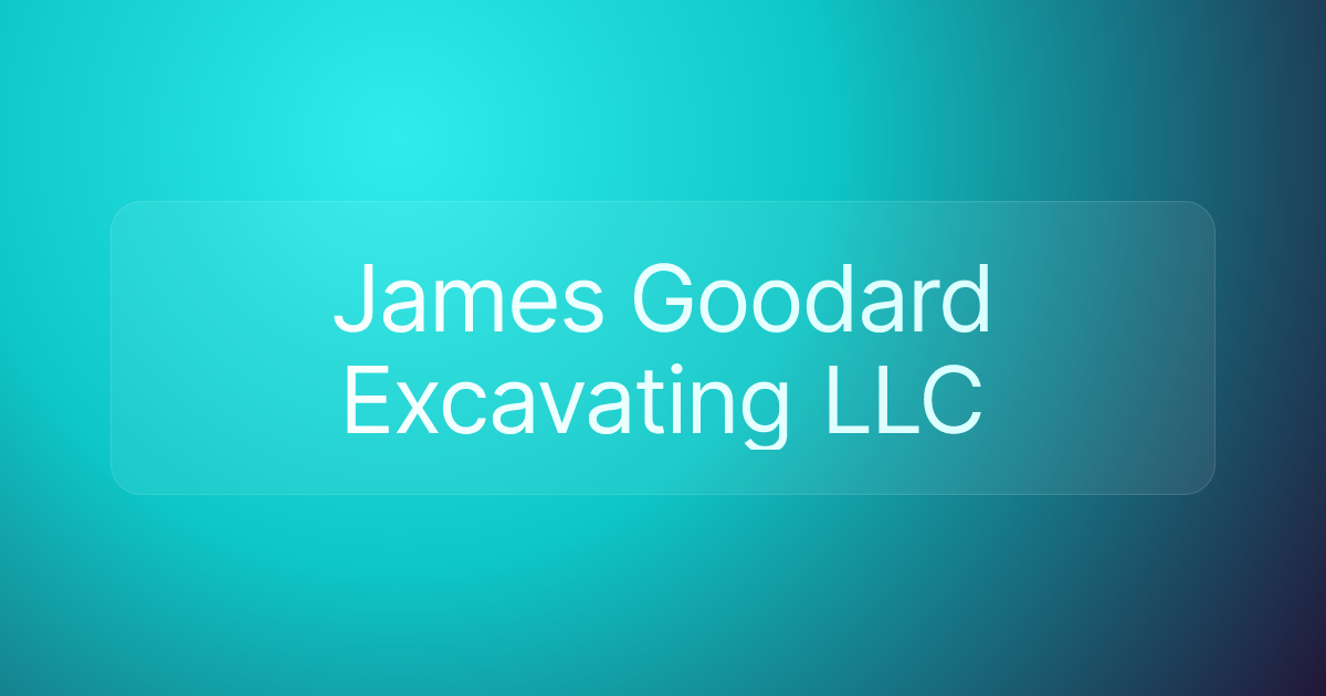James Goodard Excavating LLC