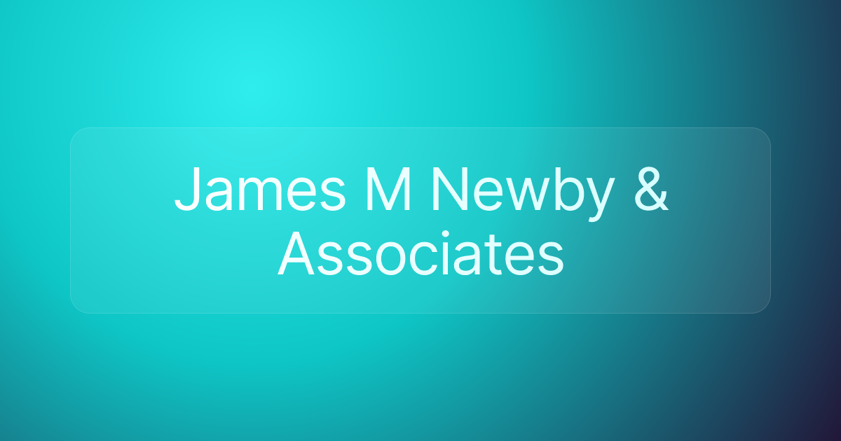 James M Newby & Associates