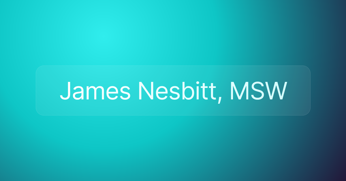 James Nesbitt, MSW
