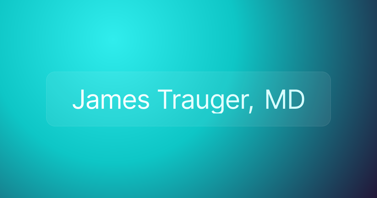 James Trauger, MD