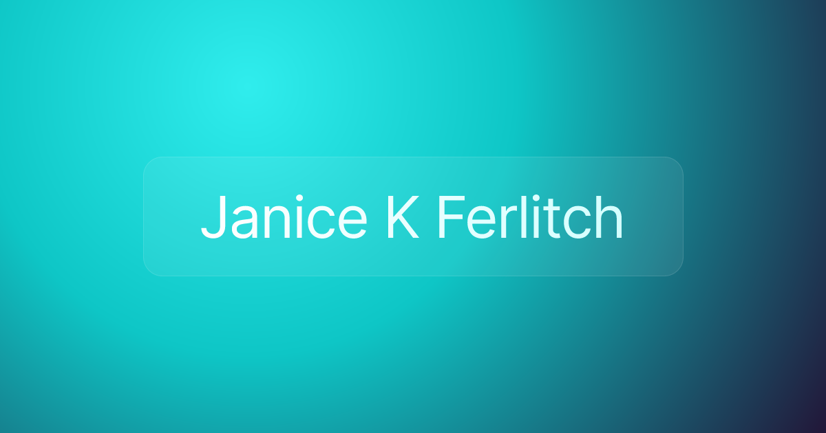 Janice K Ferlitch