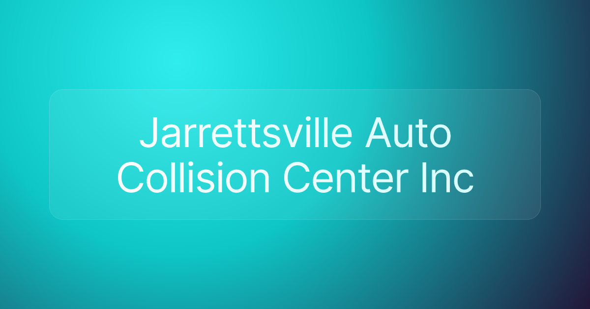 Jarrettsville Auto Collision Center Inc