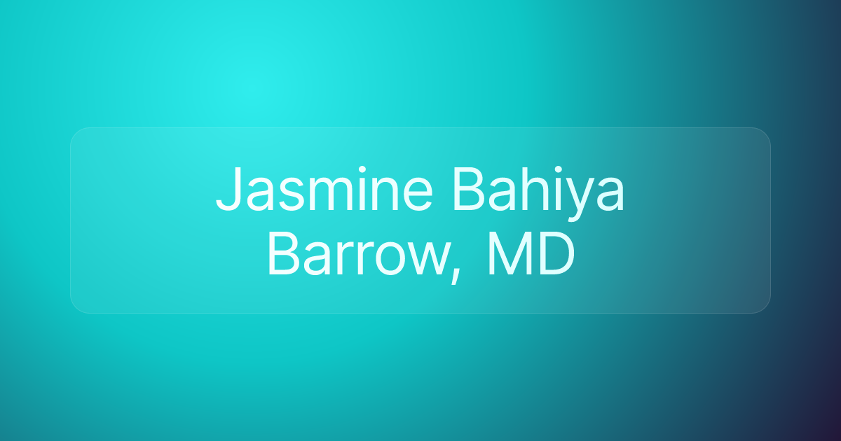 Jasmine Bahiya Barrow, MD