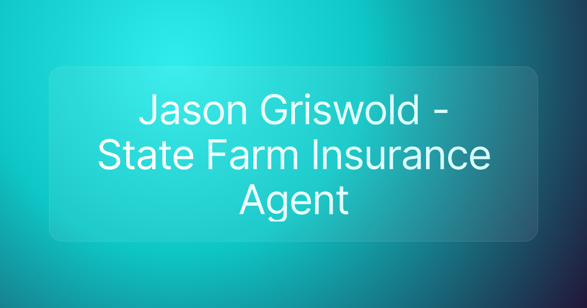 Jason Griswold - State Farm Insurance Agent