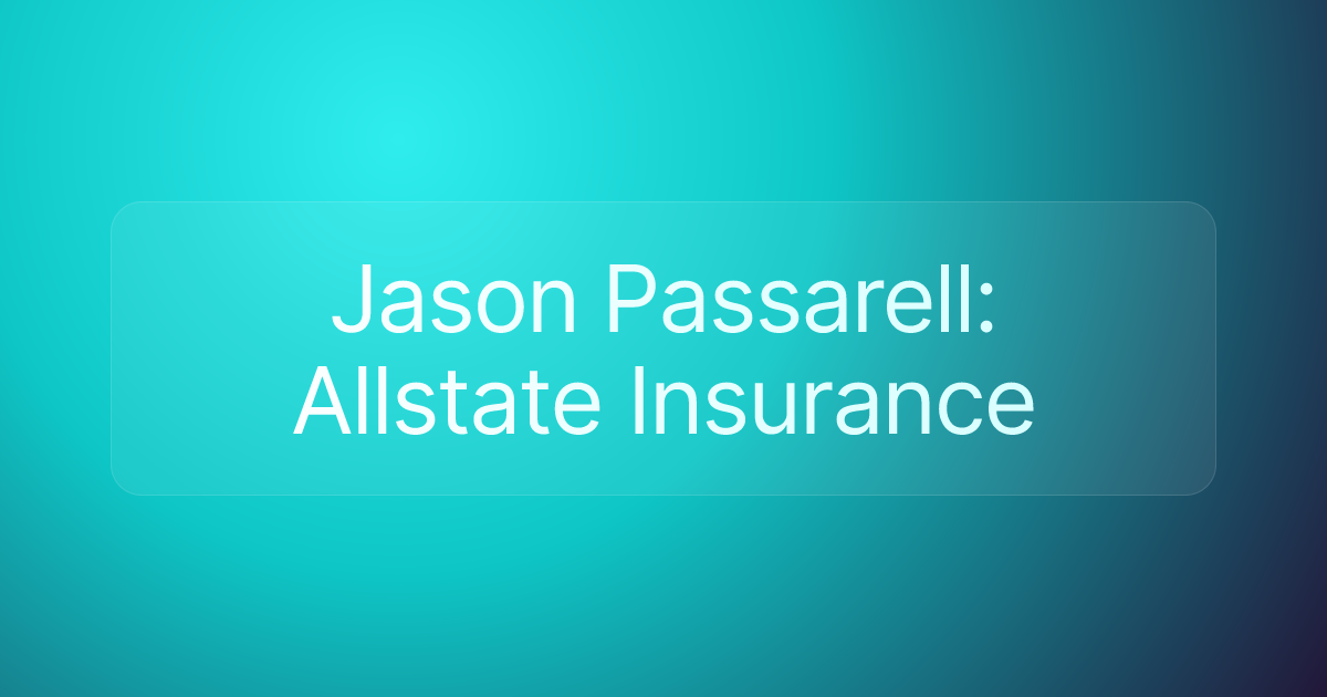 Jason Passarell: Allstate Insurance