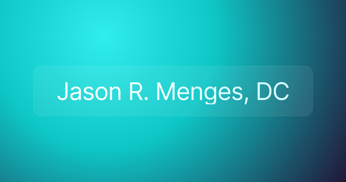 Jason R. Menges, DC