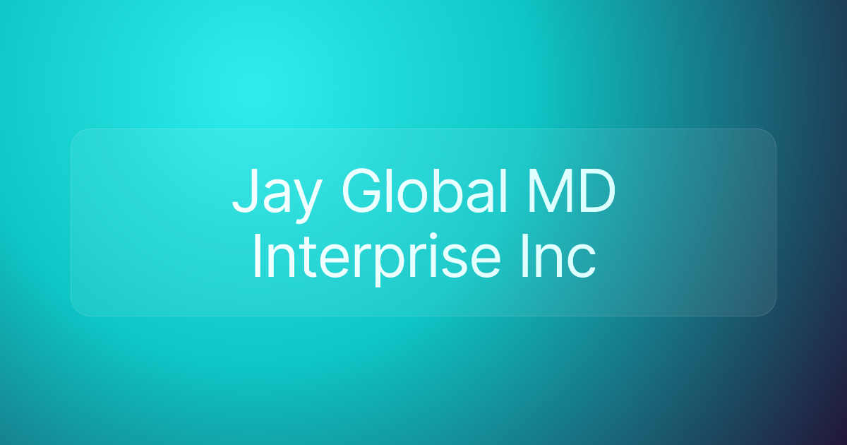 Jay Global MD Interprise Inc